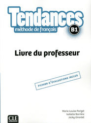 Tendances: Guide pédagogique - B1