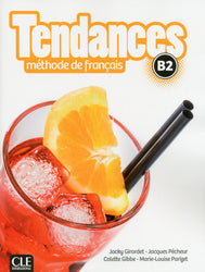 Tendances: Livre de l'élève - B2 + DVD