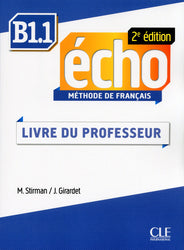 Echo - Niveau B1.1 - Guide pédagogique