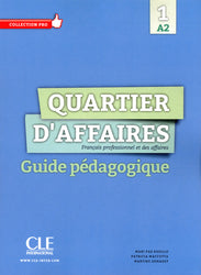 Quartier d'affaires: Guide pédagogique - A2