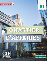 Quartier d'affaires: Livre de l'élève B1 + DVD