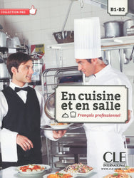 En cuisine et en salle: B1/B2 Livre de l'élève + DVD
