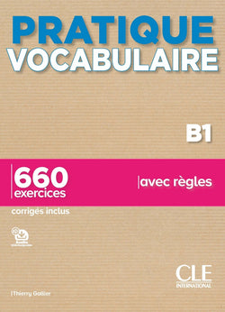 Pratique Vocabulaire - Niveau B1 - Livre + Corrigés + Audio en ligne - 9782090389845 - front cover