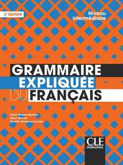 Grammaire expliquee du francais : Livre intermediaire - 9782090389876 - Front cover