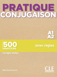 Pratique Conjugaison - Niveaux A1/A2 - Livre + Corrigés
