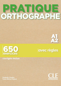 Pratique Orthographe - Niveaux A1/A2 - Livre + Corrigés - 9782090389937 - front cover
