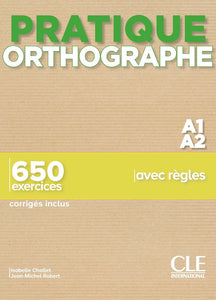 Pratique Orthographe - Niveaux A1/A2 - Livre + Corrigés - 9782090389937 - front cover