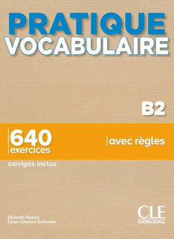 Pratique Vocabulaire - Niveau B2 - Livre + Corrigés + Audio en ligne - 9782090389968 - front cover