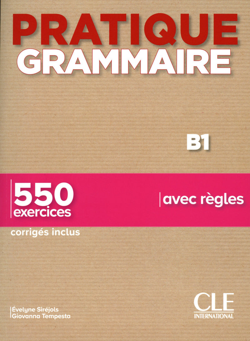 Pratique Grammaire - Niveau B1 - Livre + Corrigés - 9782090389975 - front cover