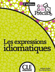 Les expressions idiomatiques - 2ème édition