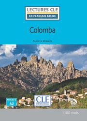 Colomba - Niveau 2/A2 - Lecture CLE en français facile + audio download