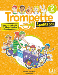Trompette à petits pas 2: A1.1 - Livre de l'élève + Cahier d'activités + audio download