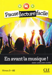En avant la musique - Niveau 3 (A2) - Pause lecture facile - Livre + Audio téléchargeable