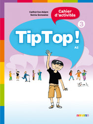 Tip Top! 3 - Cahier d'activities