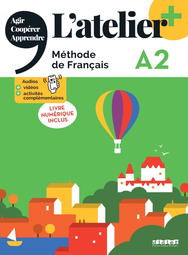 L'atelier + niv .A2 (édition 2022) - Livre + livre numérique +didierfle.app - 9782278104727 - Front cover