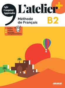 L'atelier + niv .B2 (édition 2022) - Livre + online audio/video + didierfle.app - 9782278108305 - Front cover