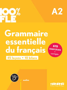 100% FLE - A2 Grammaire essentielle du français + audio download - 9782278109241 - front cover