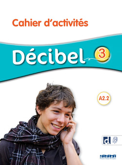 DECIBEL NIVEAU 3 2016 - Cahier d'activités + didierfle.app - 9782278111770 - Front cover