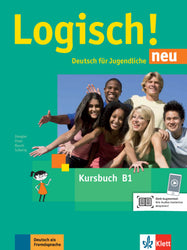 Logisch! neu B1 Deutsch für Jugendliche Kursbuch mit Audios
