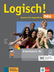 Logisch! neu B1 Deutsch für Jugendliche Arbeitsbuch mit Audios