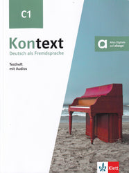 Kontext C1 - Deutsch als Fremdsprache - Testheft mit Audios