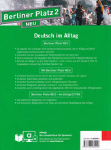 Berliner Platz NEU: Lehr & Arbeitsbuch 2 + 2 CDs + Im Alltag EXTRA Heft - 9783126060400 - back cover