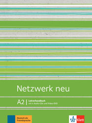 Netzwerk neu A2 - Lehrerhandbuch mit 4 Audio-CDs und Video-DVD