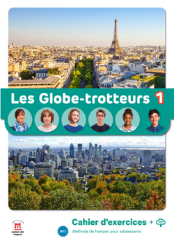 Les Globe-trotteurs 1 – Cahier d’exercices - 9788411570121 - Front cover