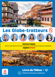 Les Globe-trotteurs 2 – Édition hybride – Livre de l’élève + audio MP3. A1
