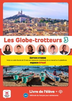 Les Globe-trotteurs 3 – Édition hybride – Livre de l’élève + audio MP3 - 9788411570190 - Front cover