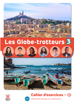 Les Globe-trotteurs 3 – Cahier d’exercices + audio MP3 - 9788411570206 - Front cover