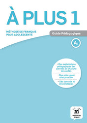 À plus 1 – Guide pédagogique (A1)