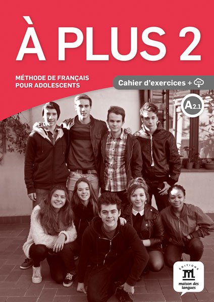 À plus 2 – Cahier d’exercices + audio MP3 - 9788416273171 - Front cover