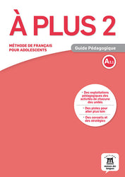 À plus 2 – Guide pédagogique (A2.1)