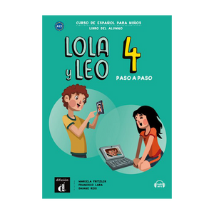 Lola y Leo paso a paso 4 - Libro del alumno + audio MP3 - 9788417710736 - Front cover