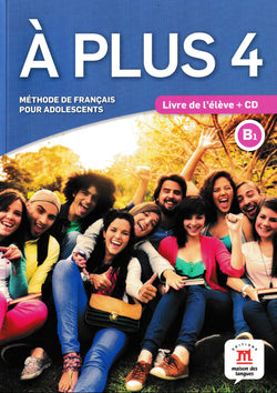À plus 4 – Livre de l’élève + audio CD. B1 - 9788416347902 - front cover