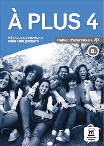 À plus 4 – Cahier d’exercices + audio MP3 - 9788416347919 - Front cover