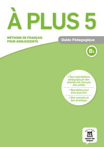À plus 5 – Guide pédagogique (B2) - 9788416657636 - front cover
