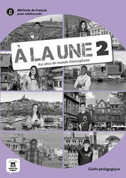 À la une 2 – Guide pédagogique (A1-A2)