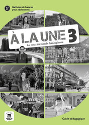À la une 3 – Guide pédagogique  (A2-B1)