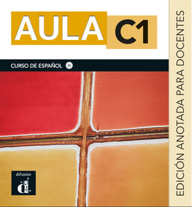 Aula C1 - Edición anotada para docentes (C1) - 9788418224959 - Front cover