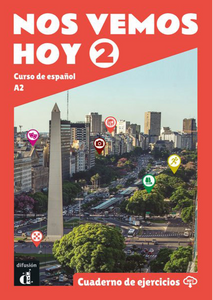 Nos vemos hoy 2 - Cuaderno de ejercicios + audio MP3. A2 - 9788418625237 - front cover