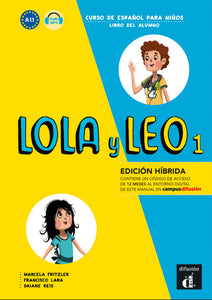 Lola y Leo 1 - Edición híbrida - Libro del alumno - 9788419236463 - Front cover