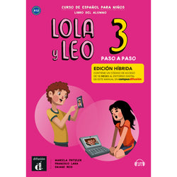 Lola y Leo Paso a paso 3 - Edición híbrida - Libro del alumno + audio MP3 - 9788419236517 - Front cover