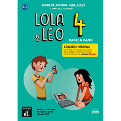 Lola y Leo Paso a paso 4 - Edición híbrida - Libro del alumno + audio MP3. A2.1 - 9788419236524 - Front cover