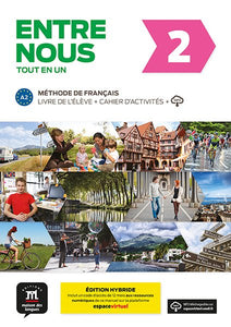 Entre nous 2 - Livre de l'élève + cahier d'activités + audio download. A2 - 9788419236609 - front cover