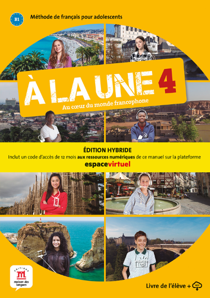À la une 4 – Édition hybride – Livre de l’élève + audio MP3. B1 - 9788419236784 - Front cover
