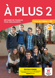 À plus 2 – Édition hybride – Livre de l’élève + audio MP3. A2