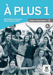 À plus 1 – Cahier d’exercices + audio MP3. A1