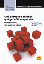 Qué gramática enseñar, qué gramática aprender + Extensión digital - 9788498482409 - front cover